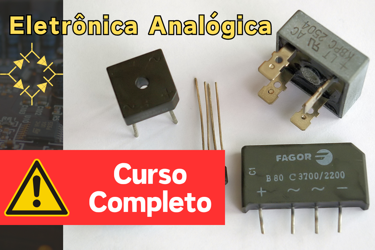 Eletrônica Básica – Curso completo